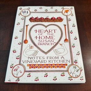 Susan Branch Heart of the Home Notes from a Vinyard Kitchen Book